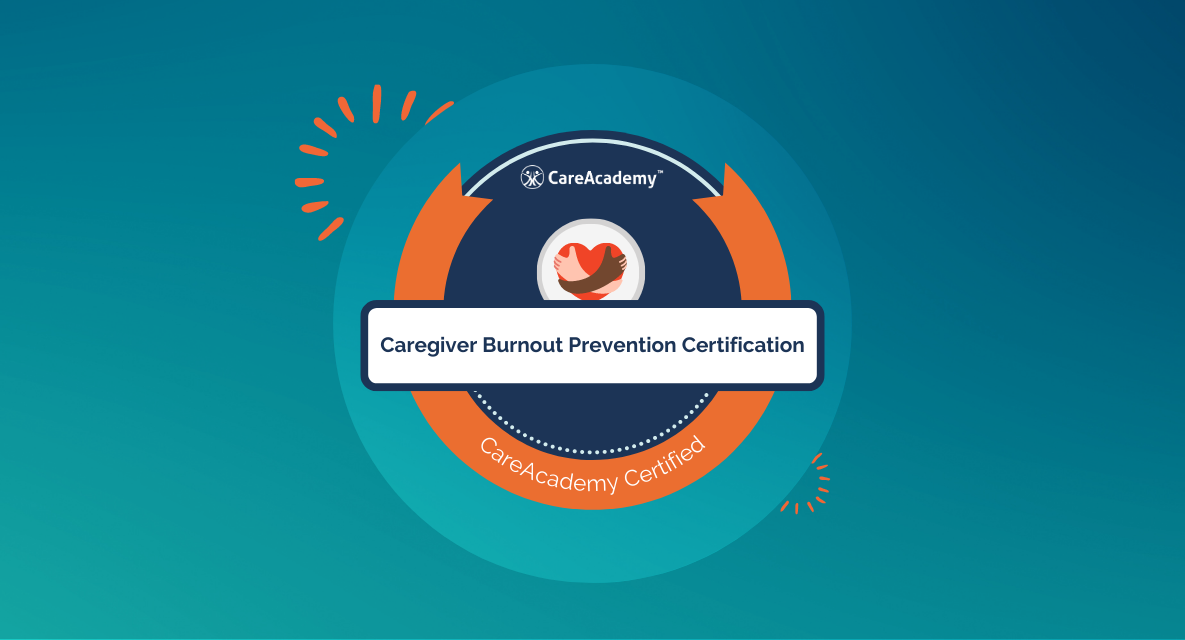 Caregiver Burnout Prevention Certification
